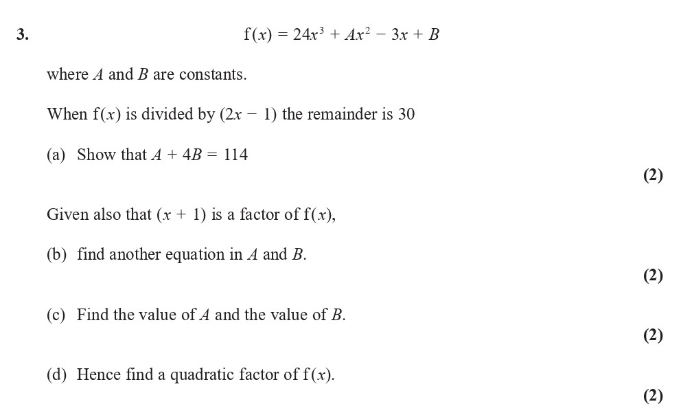 f(x)-=-24x^3-+-Ax^2---3x-+-B--where-A-and-B-are-constants-Edexcel-A-Level Maths Pure-Question 5-2018-Paper 4.png